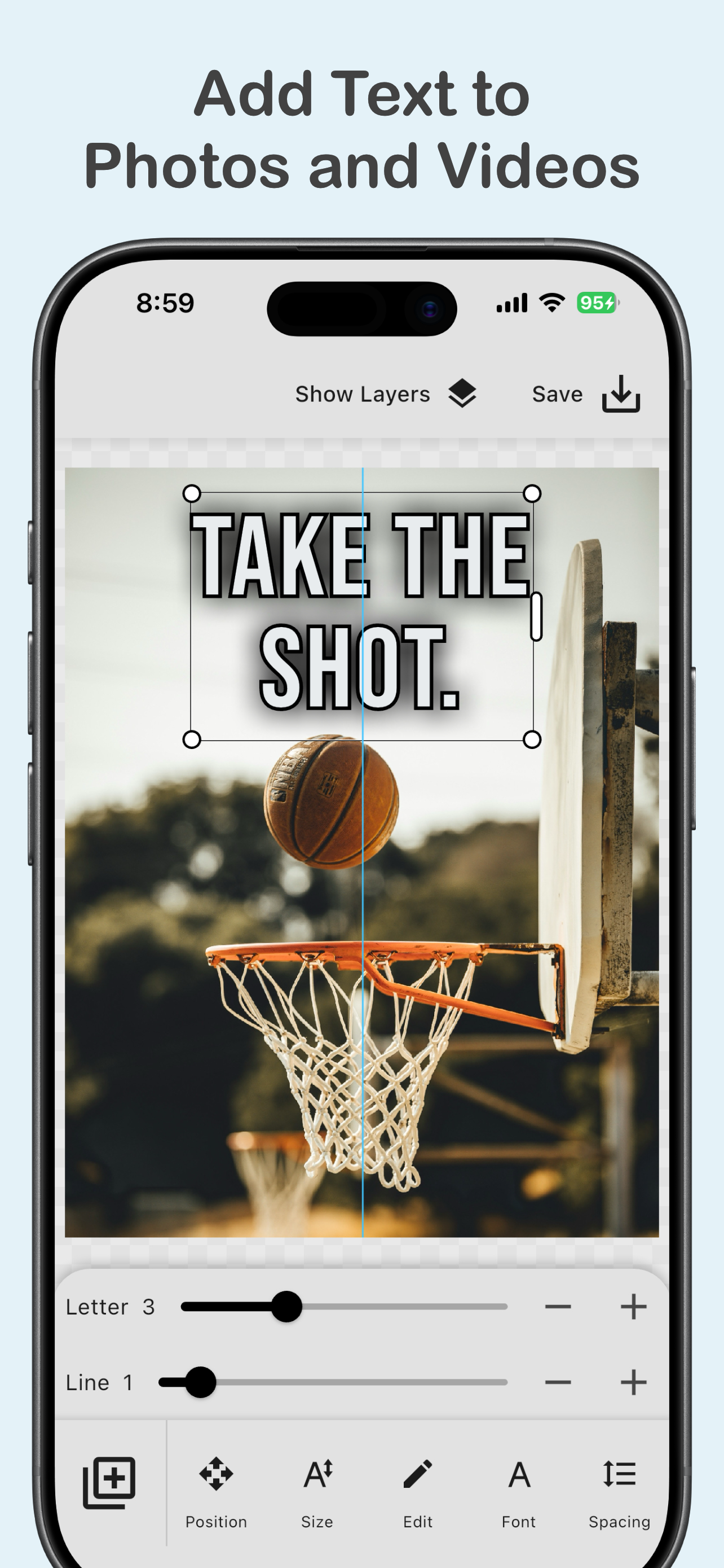 Add text to photos and videos